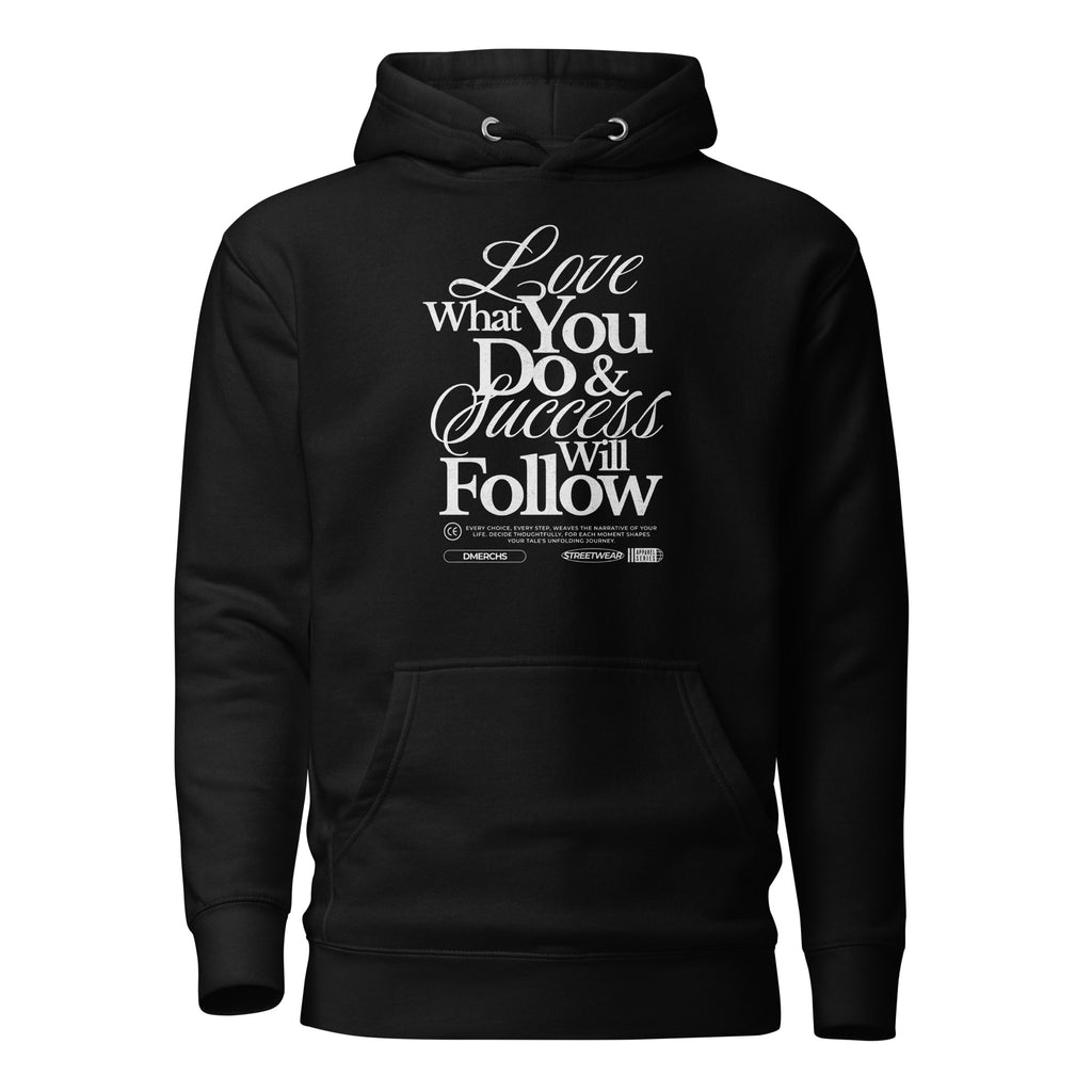 Love_what_you_do_hoodie_DMERCHS_Hoodie