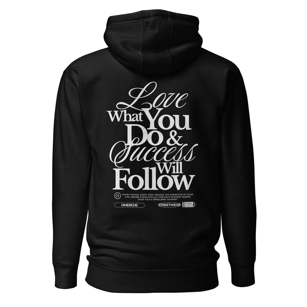 Love_what_you_do_hoodie_DMERCHS_Hoodie