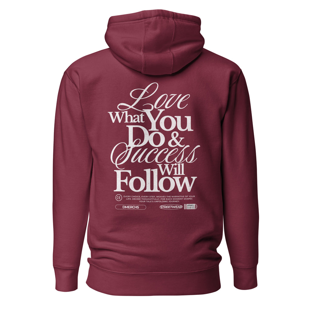 Love_what_you_do_hoodie_DMERCHS_Hoodie