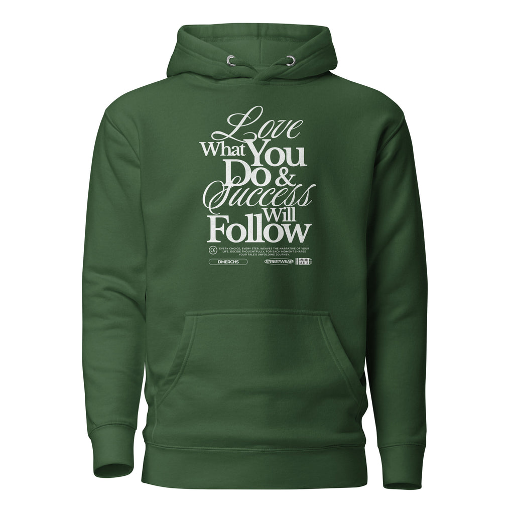 Love_what_you_do_hoodie_DMERCHS_Hoodie