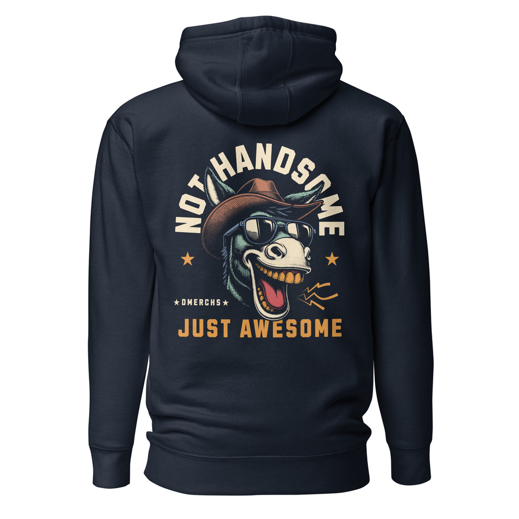 Not_Handsome_Just_Awesome_DMERCHS_Hoodie